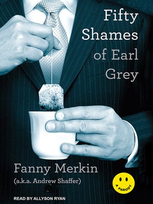 cover image of Fifty Shames of Earl Grey